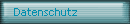 Datenschutz
